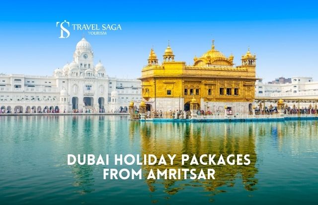 dubai tour packages from amritsar